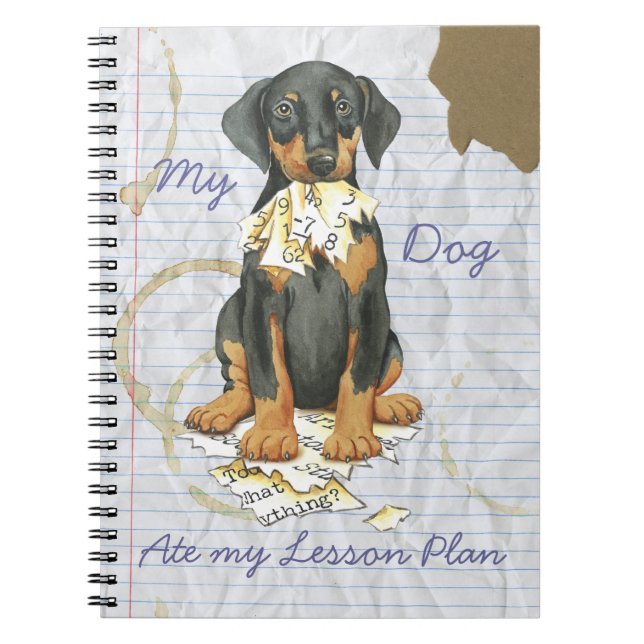 My Doberman Ate My Lesson Plan Spiral Notebook (Front)