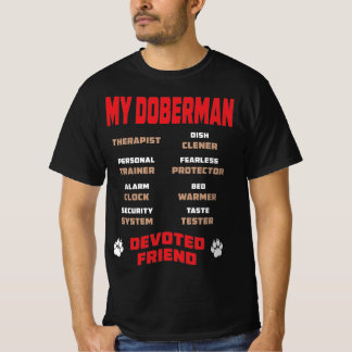 My Doberman Dog Devoted Friend Gift T-Shirt