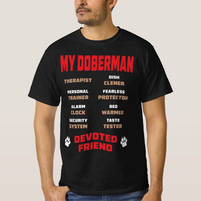 My Doberman Dog Devoted Friend Gift T-Shirt (Front)