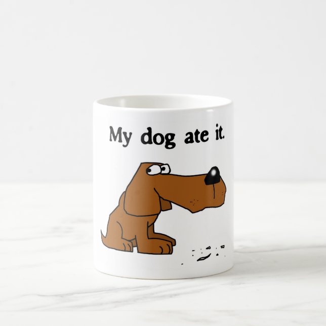 "My dog ate it" mug (Center)