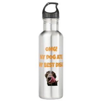 My dog ate my best dish 710 ml water bottle