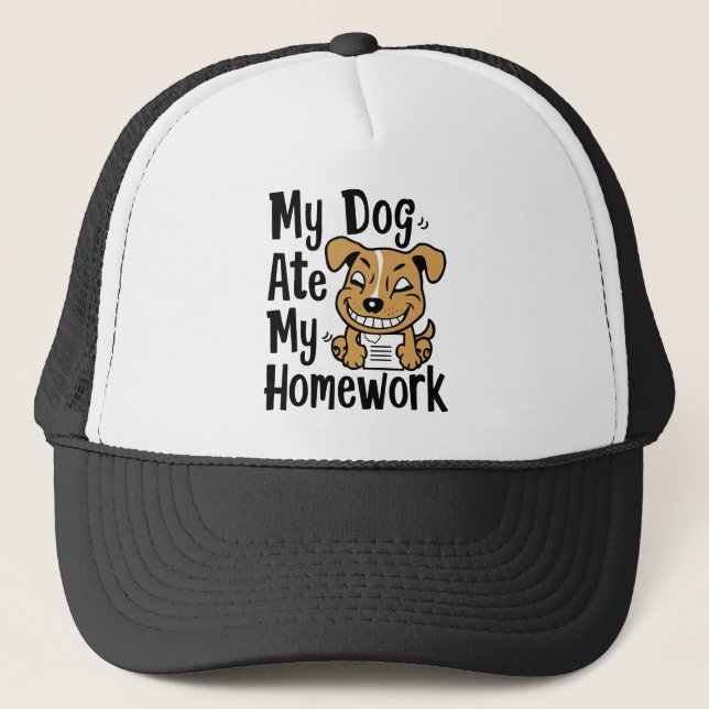 My dog ate my homework trucker hat (Front)