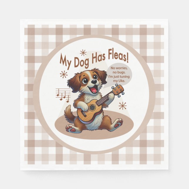 My Dog Has Fleas Ukulele Tuning Song Napkin (Front)