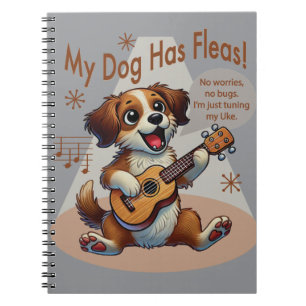 My Dog Has Fleas Ukulele Tuning Song Notebook