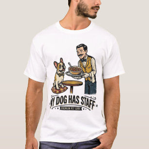 My Dog Has Staff Funny Spoiled French Bulldog T-Shirt