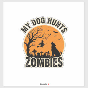 My Dog Hunts Zombies Vintage Halloween Dog Design_