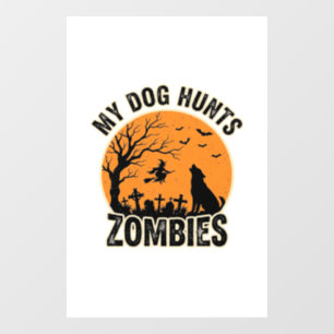 My Dog Hunts Zombies Vintage Halloween Dog Design_