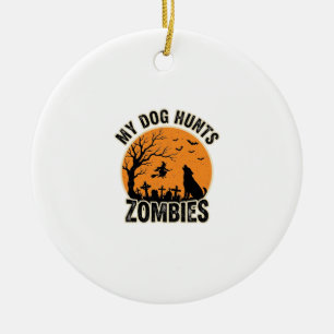 My Dog Hunts Zombies Vintage Halloween Dog Design_ Ceramic Tree Decoration