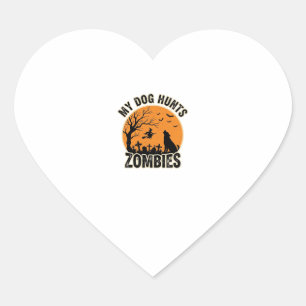 My Dog Hunts Zombies Vintage Halloween Dog Design_ Heart Sticker