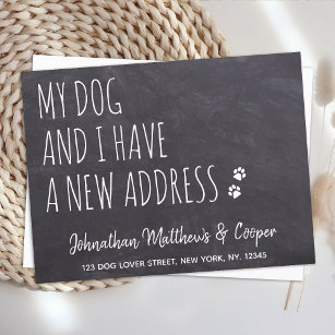 My Dog & I We Have Moved New Address Announcement  Postcard