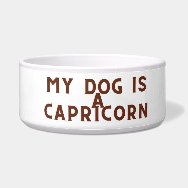 My dog is a Capricorn  (Front)