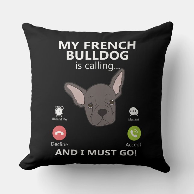My Dog Is Calling And I Must Go For Mum Dog Lover Cushion (Front)