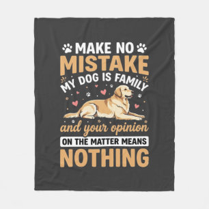 My Dog Is Family Quote Fleece Blanket