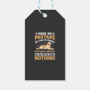 My Dog Is Family Quote Gift Tags