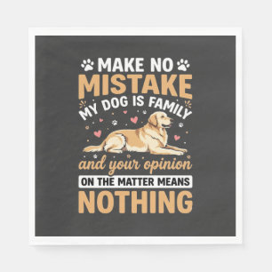 My Dog Is Family Quote Napkin