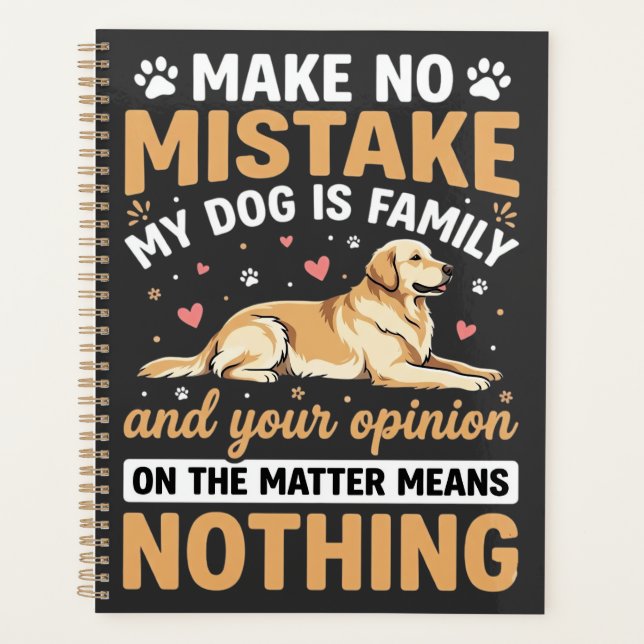 My Dog Is Family Quote Planner (Front)