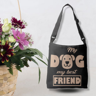 My Dog is My Best Friend Crossbody Bag