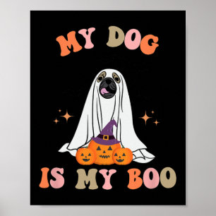My Dog Is My Boo Cute Boho Halloween Poster