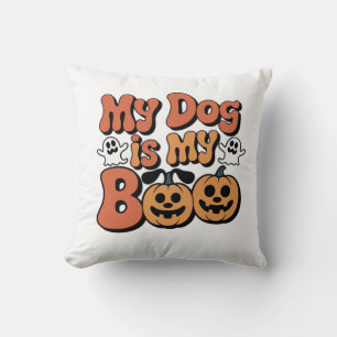 My Dog Is My Boo, Teacher, Funny Dog Lover Educato Cushion