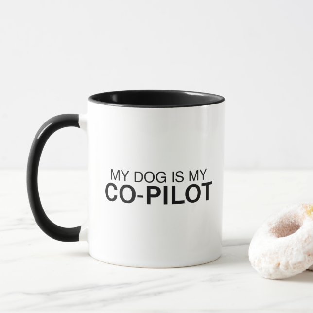 My Dog Is My Co Pilot Funny Dog Dad Mug (With Donut)