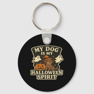 My Dog Is My Halloween Spirit _ Funny Dog Lover Key Ring