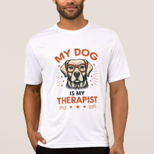 My dog is my therapist T-Shirt