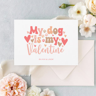 My Dog is My Valentine Holiday Card