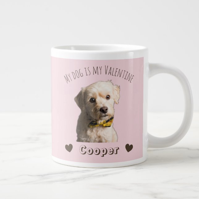 My Dog Is My Valentine – Personalized Pet  Large Coffee Mug (Right)