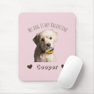 My Dog Is My Valentine – Personalized Pet Mouse Pad
