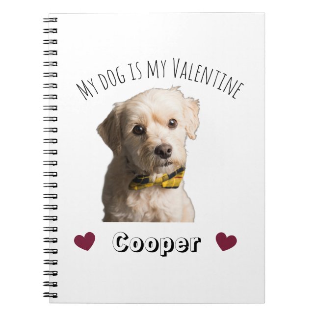 My Dog Is My Valentine – Personalized Pet Notebook (Front)