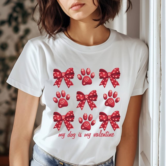 My Dog Is My Valentine Red Bow Paws T-Shirt (Creator Uploaded)