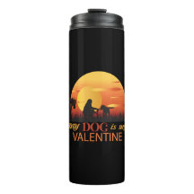 My Dog Is My Valentine