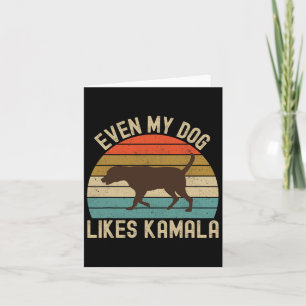 My Dog Likes Kamala Harris For President 2024 Choc Card
