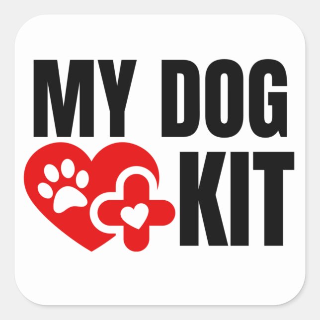 My dog medical kit  square sticker (Front)