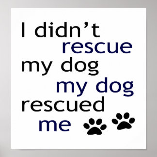 My Dog Rescued Me Art Deco Poster