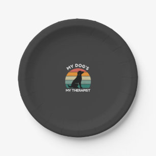 My Dog�s My Therapist - Funny Dog Design Paper Plate
