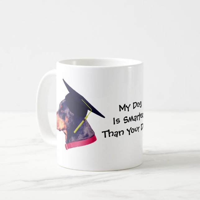 My Dog Smarter Than Yours Doberman Funny Coffee Mug (Front Left)