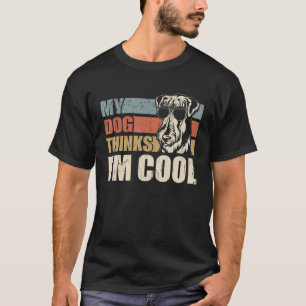 My Dog Thinks I'm Cool Airedale Terrier Retro Dad T-Shirt