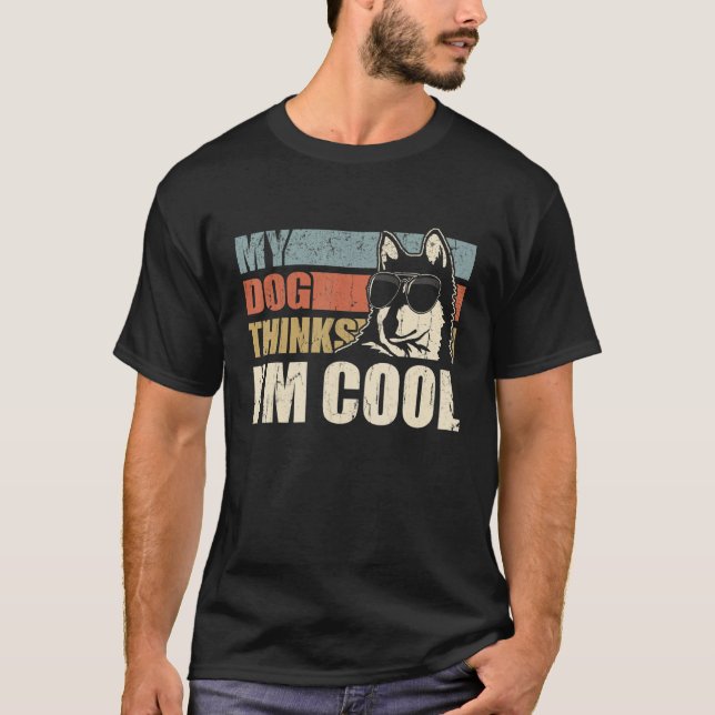 My Dog Thinks I'm Cool Alaskan Klee Kai   Retro Da T-Shirt (Front)