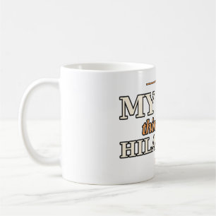 My Dog Thinks I'm Hilarious Funny Dog Owner Mug