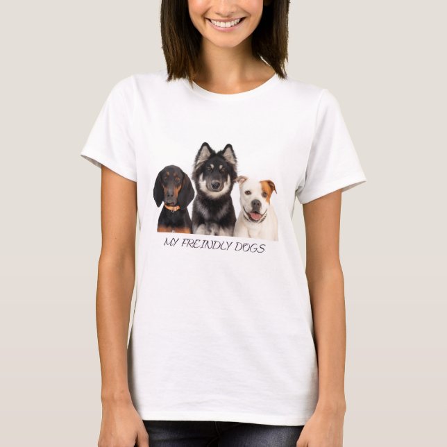 My dogs t shirt (Front)