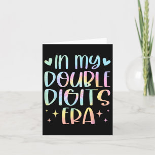 My Double Digits Era Birthday Era For Women Girls  Card