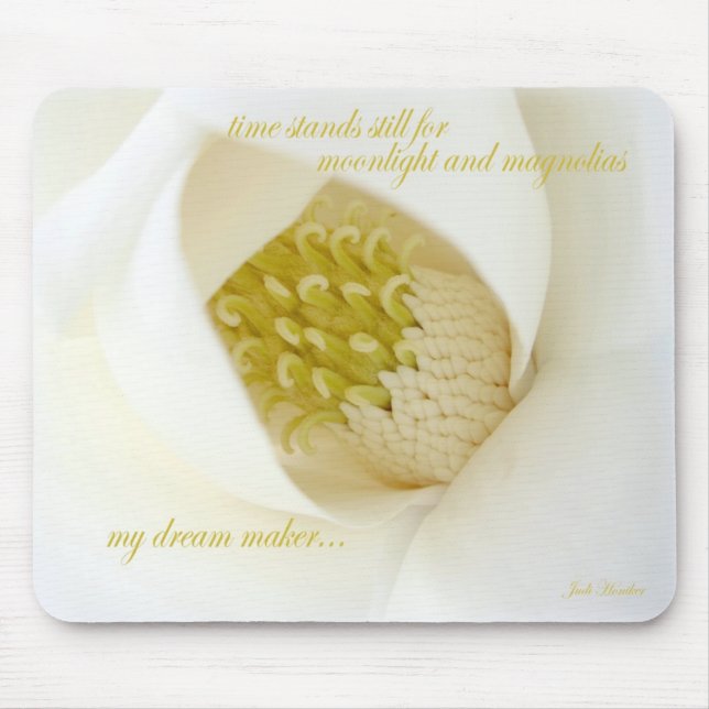 My Dream Maker Mouse Pad (Front)