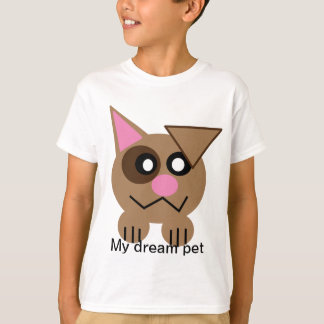 My dream pet T-Shirt