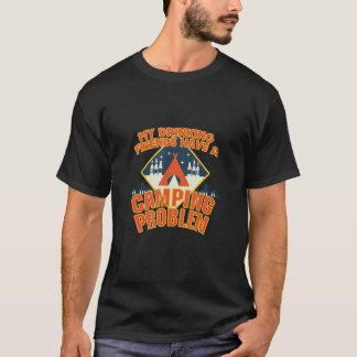 My drinking friends have a camping problem summer T-Shirt