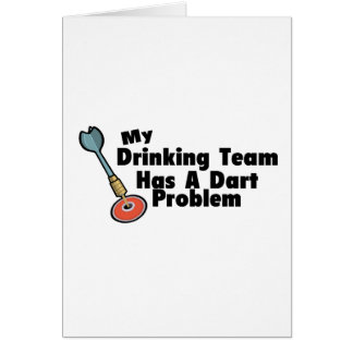 My Drinking Team Has A Dart Problem