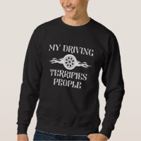 My Driving Terrifies People
