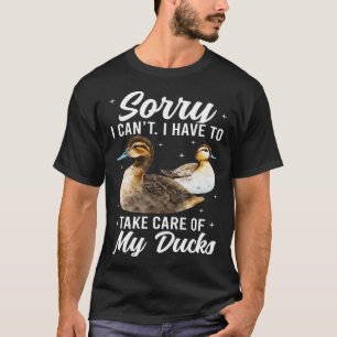 My Ducks Duck Mum Duck Owner Duck Duck Mama T-Shirt