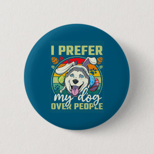 My Easter Prefer Dog 6 Cm Round Badge