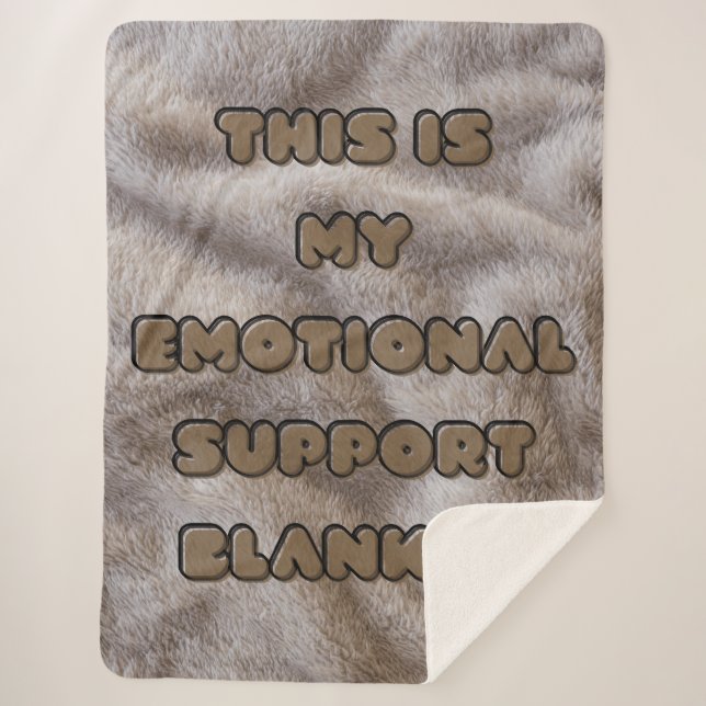 My Emotional Support Blanket - Fuzzy Brown -Sherpa (Front)
